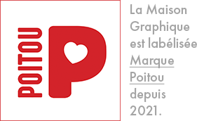 Je suis labellisée « Marque Poitou » depuis 2021.